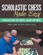 Mark M. Wood National Chess Coach - Scholastic Chess Made Easy