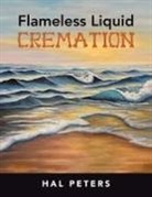Hal Peters - Flameless Liquid Cremation