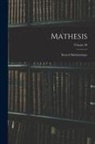 Anonymous - Mathesis: Recueil Mathématique; Volume 30