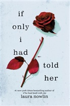 Laura Nowlin, Nowlin Laura - If Only I Had Told Her