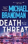 Michael Brandman, Brandman Michael - Death Threat