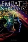 Mystic Mae - Empath and Narcissist; A Survival Guide For Highly Sensitive People, Avoid Toxic Codependency, Narcissistic Relationship Manipulators & Stop Feeling The Sensitivity of Manipulation Abuse