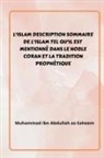 Muhammad ibn Abdullah As-Saheem - L'Islam _ Description sommaire de l'Islam tel