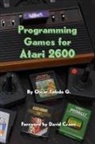 Oscar Toledo Gutierrez - Programming Games for Atari 2600