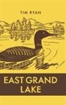 Tim Ryan - East Grand Lake