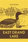 Tim Ryan - East Grand Lake