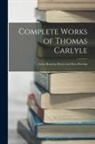 Anonymous - Complete Works of Thomas Carlyle: Sartor Resartus, Heroes and Hero-Worship