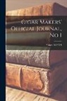 Anonymous - Cigar Makers' Official Journal, - No 1; Volume XXXVII