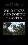 Doug Slaymaker, Doug Slaymaker, Slaymaker Doug - Wild Lines and Poetic Travels