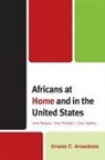 Emeka C. Anaedozie - Africans At Home and in the United States