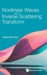 Spencer P Kuo, Spencer P. Kuo, Kuo Spencer, Spencer Kuo - Nonlinear Waves and Inverse Scattering Transform