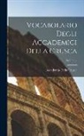 Accademia Della Crusca - Vocabolario Degli Accademici Della Crusca; Volume 4
