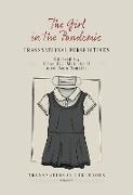 Claudia Smith Mitchell, Claudia Mitchell,  Mitchell Claudia, Ann Smith,  Smith Ann - Girl in the Pandemic - Transnational Perspectives