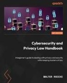 Walter Rocchi - Cybersecurity and Privacy Law Handbook