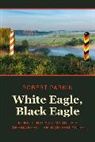 Robert Parkin, Parkin Robert - White Eagle, Black Eagle