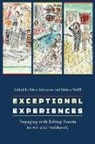 Petra Wulff Rethmann, Petra Rethmann, Helena Wulff - Exceptional Experiences