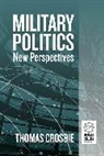 Thomas Crosbie, Thomas Crosbie - Military Politics