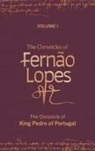 Teresa Amado, Amélia P Hutchinson, Amélia P. Hutchinson, Philip Krummrich, Juliet Perkins - The Chronicles of Fernão Lopes