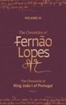 Teresa Amado, Amélia P Hutchinson, Amélia P. Hutchinson, Philip Krummrich, Juliet Perkins - The Chronicles of Fernão Lopes