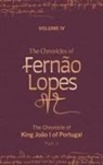 Teresa Amado, Amélia P Hutchinson, Amélia P. Hutchinson, Philip Krummrich, Juliet Perkins - The Chronicles of Fernão Lopes