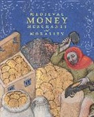 Diane Wolfthal, Wolfthal Diane - Medieval Money, Merchants, and Morality