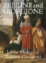 Xavier F Salomon, Xavier F. Salomon - Bellini and Giorgione in the House of Taddeo Contarini