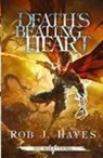 Rob J Hayes, Rob J. Hayes - Death's Beating Heart