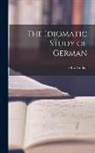 Otto Kuphal - The Idiomatic Study of German