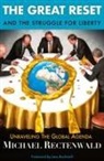Michael Rectenwald - The Great Reset and the Struggle for Liberty