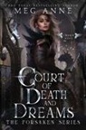 Meg Anne - Court of Death and Dreams