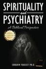 Ibrahim Youssef - Spirituality and Psychiatry