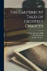 Geoffrey Chaucer, Walter Appleton Clark, Percy Mackaye - The Canterbury Tales of Geoffrey Chaucer