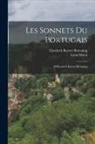 Elizabeth Barrett Browning, Léon Morel - Les Sonnets Du Portugais: D'Elizabeth Barrett Browning