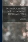 Alfred Binet, Jules Courtier - Introduction À La Psychologie Expérimentale