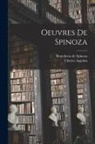 Charles Appuhn, Benedictus de Spinoza - Oeuvres de Spinoza
