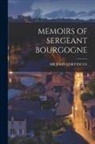 John Fortescue - Memoirs of Sergeant Bourgogne