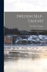 Carl Albert Thimm - Swedish Self-taught: With Phonetic Pronunciation