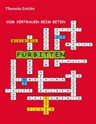 Theresia Zettler - Fürbitten