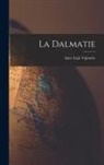 Lujo Knez Vojnovic - La Dalmatie