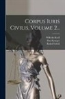 Paul Krueger, Theodor Mommsen, Rudolf Schöll - Corpus Iuris Civilis, Volume 2