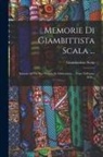 Giambattista Scala - Memorie Di Giambittista Scala ...: Intorno Ad Un Suo Viaggio In Abbeockuta ... Fatto Nell'anno 1858