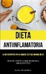 Lorenzo De-Las-Heras - Dieta Antiinflamatoria