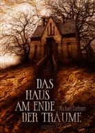 Timo Kümmel, Michael Siefener - Das Haus am Ende der Träume