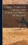 Robert Heron, Carsten Niebuhr - Travels Through Arabia And Other Countries In The East; Volume 2