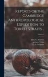 Alfred C. (Alfred Cort) Haddon, W. H. R. (William Halse River Rivers, C. G. (Charles Gabriel) Seligman - Reports of the Cambridge Anthropological Expedition to Torres Straits ..; Volume 1