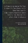 Silas Weir Mitchell, Alonzo Hamilton Stewart - A Contribution To The Study Of The Effect Of The Venom Of Crotalus Adamanteus Upon The Blood Of Man And Animals