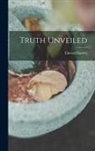 Edward Barney - Truth Unveiled