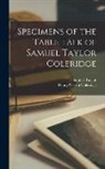 Samuel Taylor Coleridge, Henry Nelson Coleridge - Specimens of the Table Talk of Samuel Taylor Coleridge