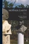 Alexander Berkman, Emma Goldman - Mother Earth; Volume 1