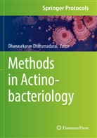 Dhanasekaran Dharumadurai - Methods in Actinobacteriology